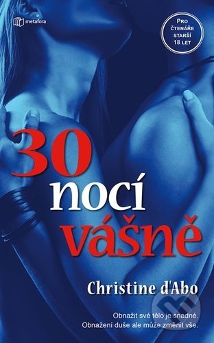 30 nocí vášně - Christine D´Ab, Metafora, 2021