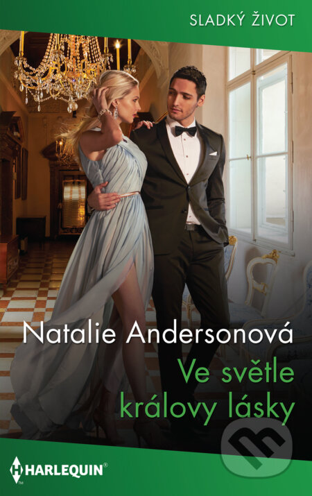 Ve světle královy lásky - Natalie Anderson, HarperCollins, 2021