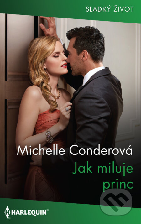 Jak miluje princ - Michelle Conder, HarperCollins, 2021
