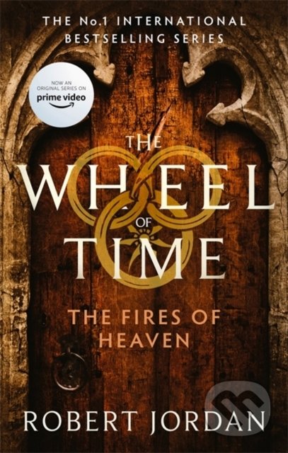 The Fires Of Heaven - Robert Jordan, Little, Brown, 2021