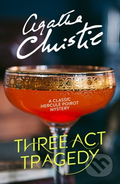 Three Act Tragedy - Agatha Christie, HarperCollins Publishers, 2010