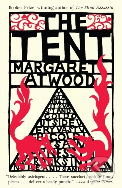 E-kniha: The Tent (Margaret Atwood). Saga Egmont International, 2007