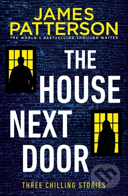 E-kniha: The House Next Door (James Patterson). Random House, 2019