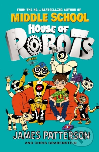 E-kniha: House of Robots (James Patterson)