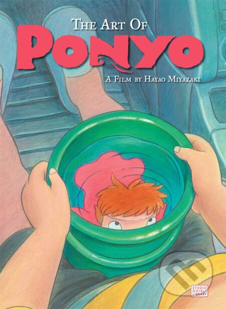 The Art of Ponyo - Hayao Miyazaki - kniha z kategorie Film