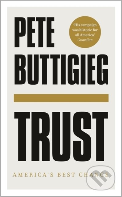 Trust - Pete Buttigieg, John Murray, 2021