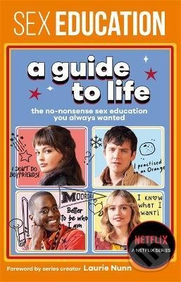 Sex Education: A Guide To Life - Sex Education - kniha z kategorie Beletrie pro děti