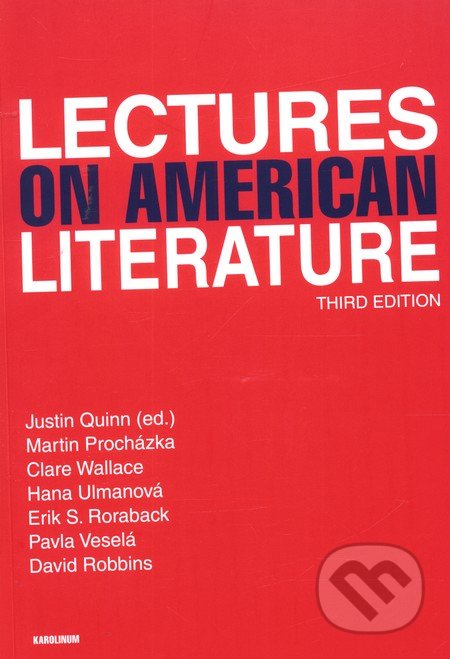 Lectures on American literature - Justin Quinn, Karolinum, 2011