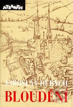 Bloudění - Jaroslav Durych - kniha z kategorie Společenská beletrie