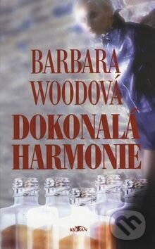 Dokonalá harmonie - Kolektív autorov, Alpress, 2002