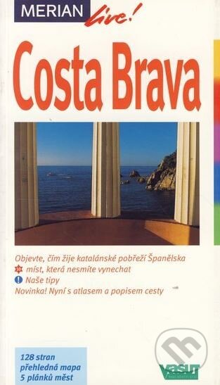 Costa Brava, Vašut, 2003