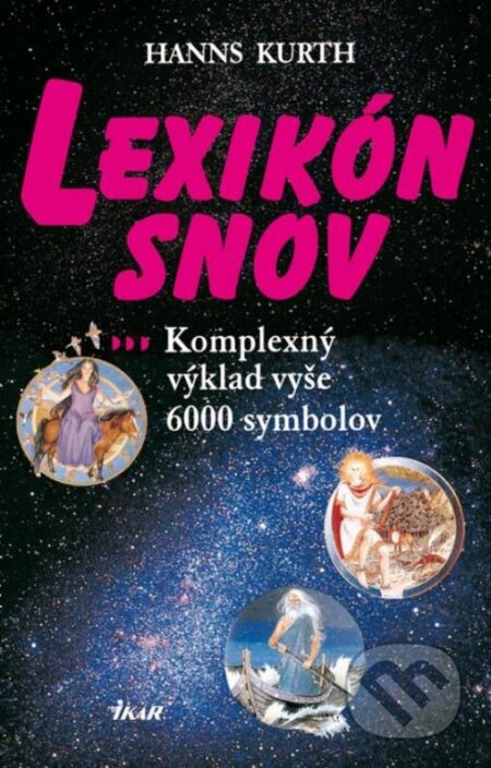 Lexikón snov - Kurth Hanns, Ikar, 2008