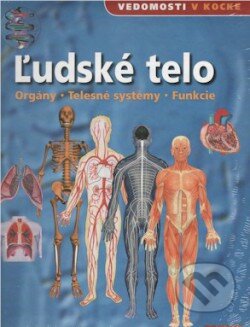 Ľudské telo - Kolektív autorov, Svojtka&Co., 2011