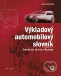 Výkladový automobilový slovník - Zdeněk Jan, Bronislav Ždánský, Computer Press, 2011