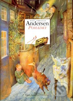 Pohádky 2. díl - Hans Christian Andersen, Kamila Štanclová, Brio, 2005