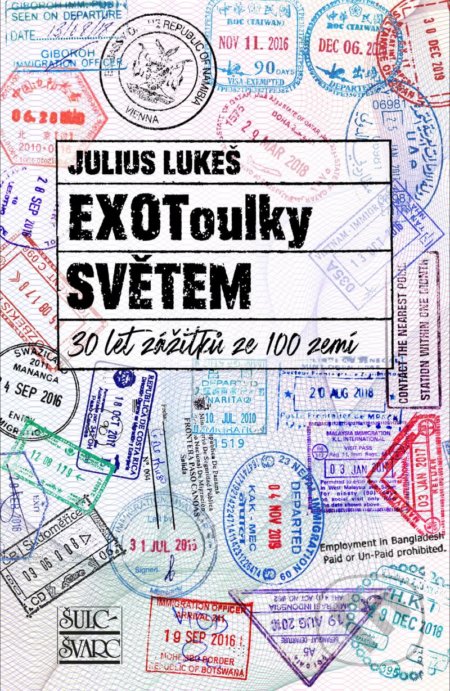 EXOToulky světem - Julius Lukeš, Šulc - Švarc, 2021