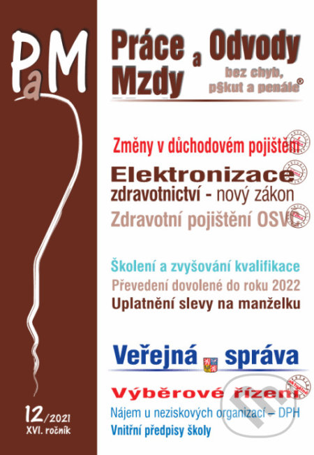 Práce, odvody a mzdy 12 / 2021 - Důchodové pojištění - změny