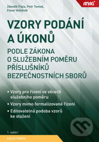 Vzory podání a úkonů - Petr Tomek, Zdeněk Fiala, Pavel Vetešník, ANAG, 2021