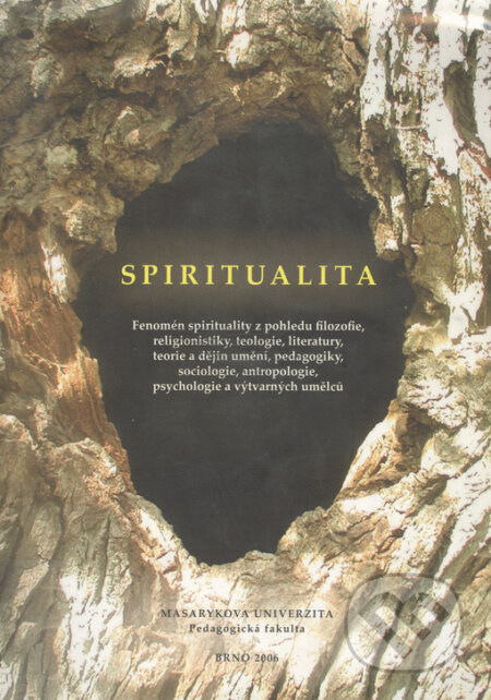 Spiritualita - Hana Stehlíková Babyrádová, Muni Press, 2006