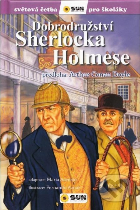Dobrodružství Sherlocka Holmese - Arthur Conan Doyle, Fernando Aznar (Ilustrátor), SUN, 2021