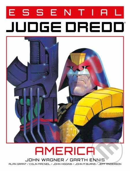 Essential Judge Dredd: America - John Wagner, Garth Ennis, Rebellion, 2020