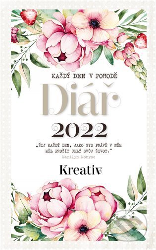 Kreativ Diář 2022 - Růže, Vltava Labe Media, 2021
