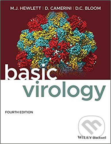 Basic Virology - Martinez J. Hewlett, David Camerini, David C. Bloom, Wiley-Blackwell, 2021