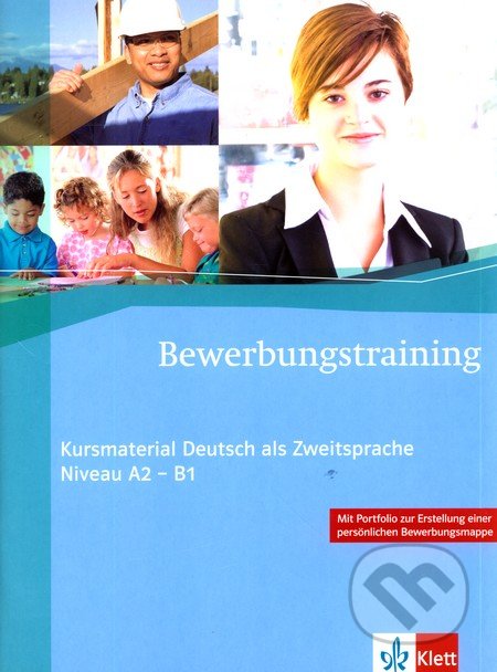 Bewerbungstraining (A2-B1), Klett, 2009