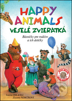 Happy Animals - Veselé zvieratká - Valéria Oslacká, Zuzana Nemčíková, Ottovo nakladateľstvo, 2011