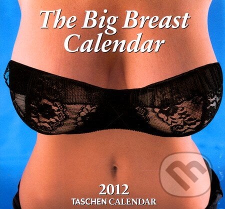 The Big Breast Calendar 2012, Taschen, 2011