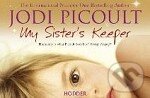 My Sister&#039;s Keeper (flipback) - Jodi Picoult, Hodder Paperback, 2011