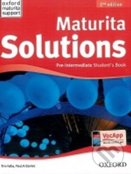Maturita Solutions - Pre-Intermediate - Student´s Book - Tim Falla, Paul Davies, Oxford University Press, 2012