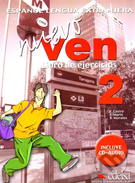 Nuevo Ven 2 - Libro de Ejercicios + CD, Edelsa, 2011