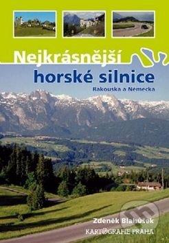 Nejkrásnější horské silnice Rakouska..., Kartografie Praha