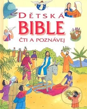 Dětská bible (Čti a poznávej) - Sophie Piperová, Anthony Lewis - kniha z kategorie Pro děti