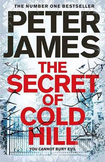 The Secret of Cold Hill - Peter James, Folio, 2019
