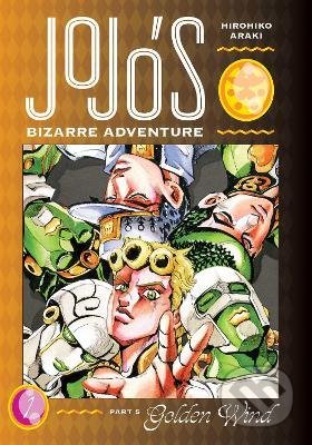 JoJo&#039;s Bizarre Adventure: Part 5 - Golden Wind - Hirohiko Araki, Viz Media, 2021