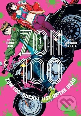 Zom 100: Bucket List of the Dead 1 - Haro Aso, Kotaro Takata (ilustrátor) - kniha z kategorie Komiksy