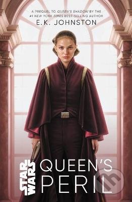 Star Wars: Queen&#039;s Peril - E.K. Johnston, Disney, 2021