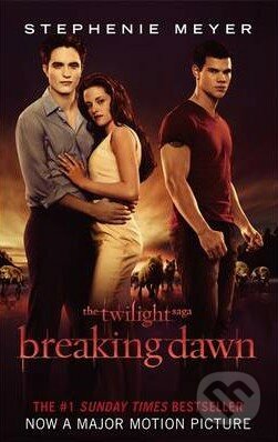 The Twilight Saga - Breaking Dawn - Stephenie Meyer, Atom, 2011