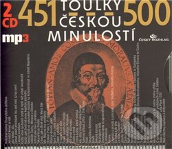 Toulky českou minulostí 451 - 500 (2 CD) - Josef Veselý - audiokniha z kategorie Historie