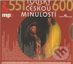 Toulky českou minulostí 551 - 600 (2 CD), Radioservis, 2011