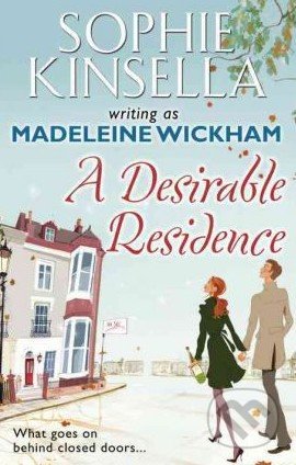 A Desirable Residence - Sophie Kinsella, Black Swan, 2011
