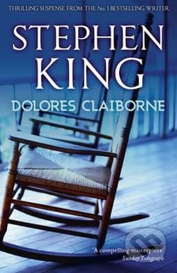 Dolores Claiborne - Stephen King, Hodder and Stoughton, 2011