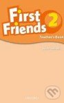 First Friends 2 - Teacher&#039;s Book, Oxford University Press, 2009