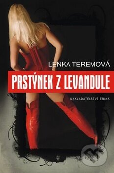 Prstýnek z levandule - Lenka Teremová, Nakladatelství Erika, 2011