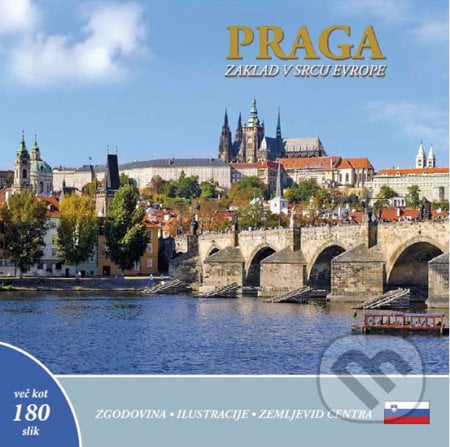 Praga: Zaklad v srdcu Evrope (slovinsky) - Ivan Henn, Pinta, 2018