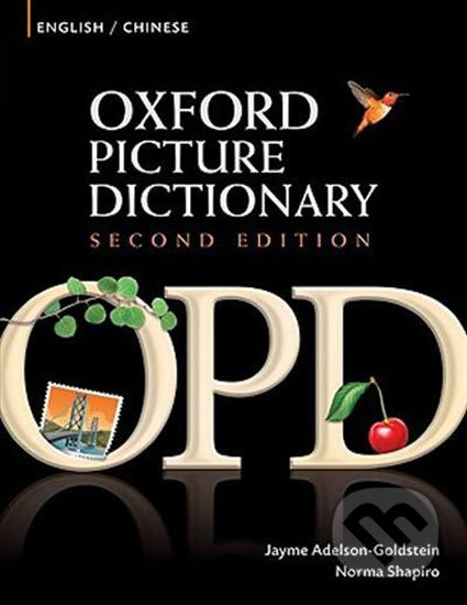 Oxford Picture Dictionary English / Chinese (2nd) - Jayme Adelson-Goldstein, Oxford University Press, 2008