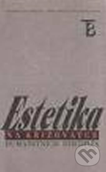 Estetika na křižovatce humanitních disciplín - Vladimír Zuska, Karolinum, 1997