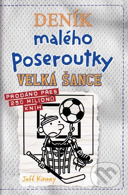 Deník malého poseroutky 16 - Jeff Kinney, CooBoo CZ, 2021